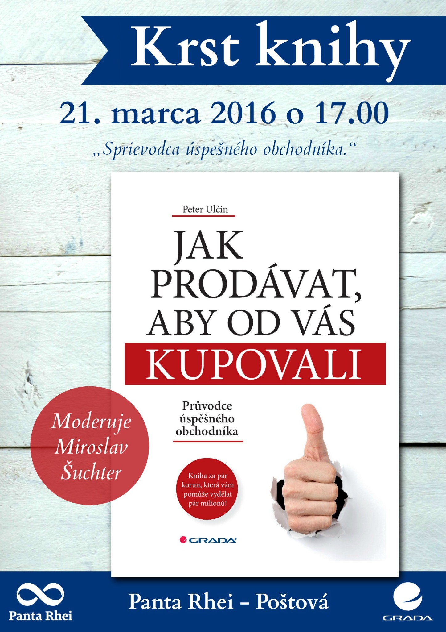 Original Panta Rhei invitation for the launch of Jak prodávat, aby od vás kupovali on 21 March 2016, moderated by Miroslav Šuchter